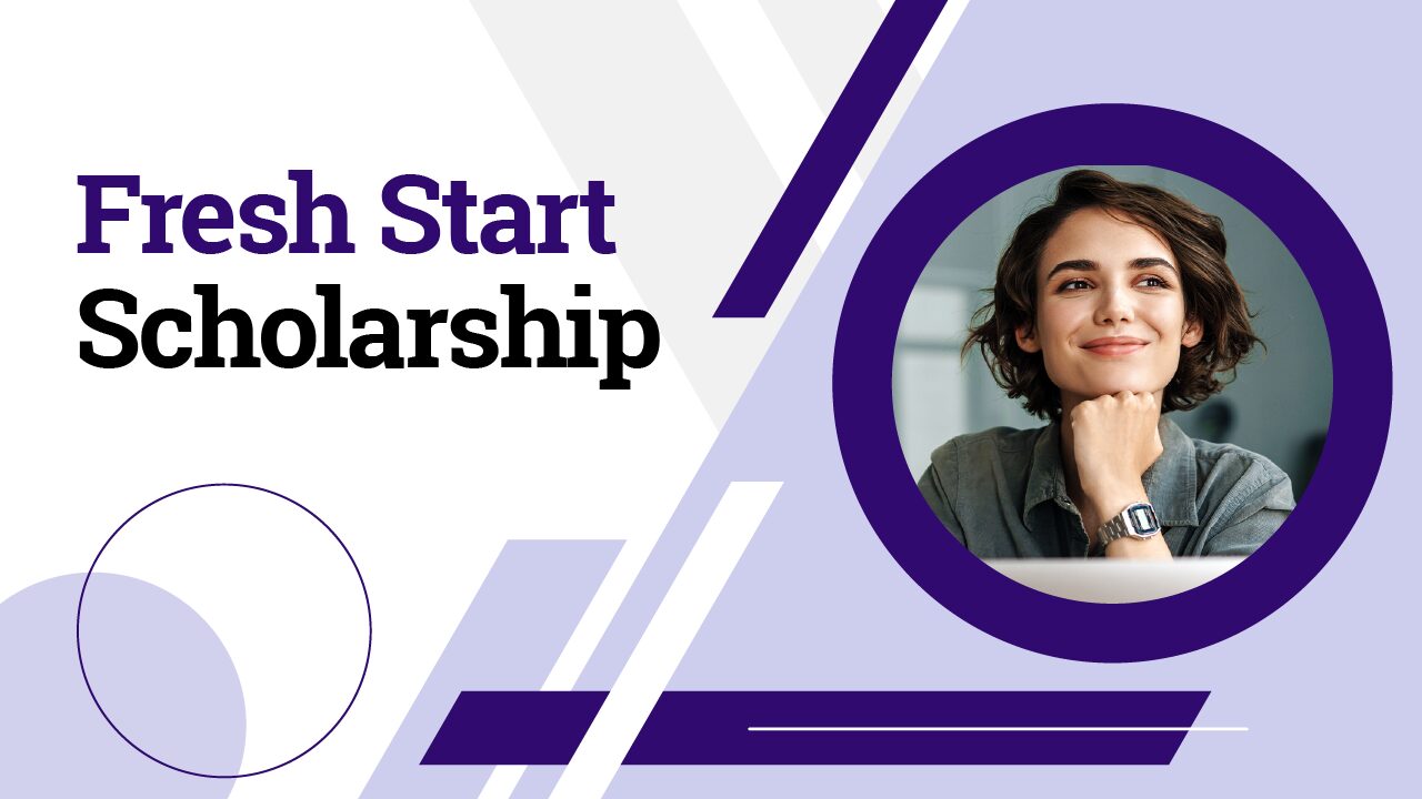 Fresh Start Scholarship