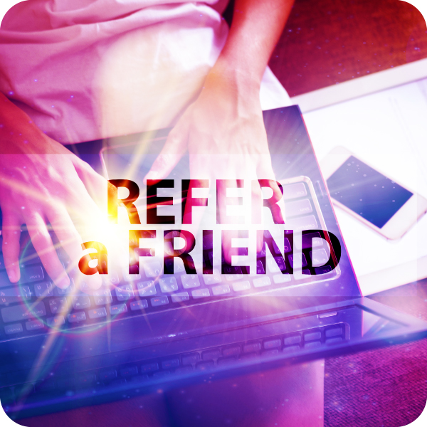 Refer a Friend